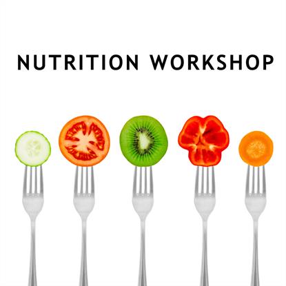Healthy Nutrition Workshop
